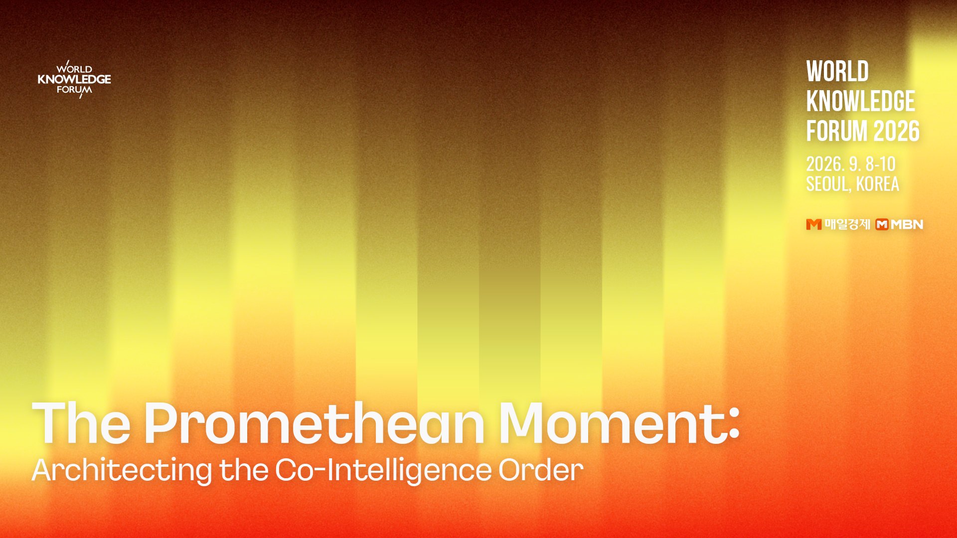 WORLD KNOWLEDGE FORUM 2026 — The Promethean Moment 키비주얼